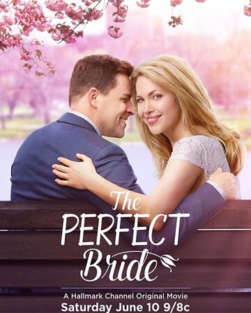 Смотреть Идеальная невеста онлайн в HD качестве 720p