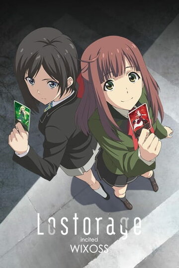 Смотреть Лострейдж: Побуждение WIXOSS онлайн в HD качестве 720p