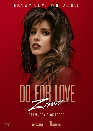 Смотреть ZIVERT. Do for love онлайн в HD качестве 720p