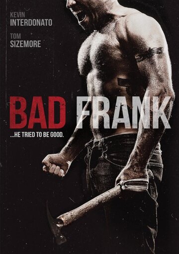 Смотреть Плохой Фрэнк онлайн в HD качестве 720p