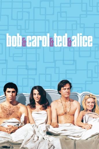 Смотреть Боб и Кэрол, Тед и Элис онлайн в HD качестве 720p