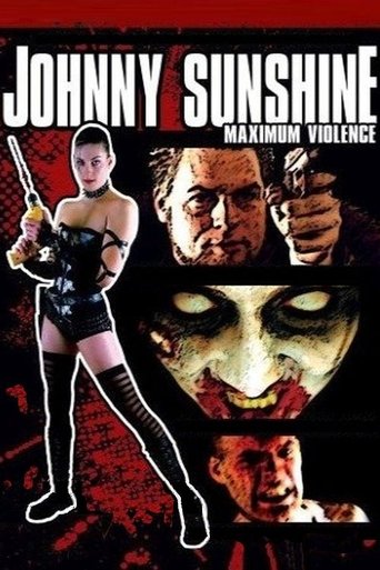 Смотреть Джони Саншайн: Максимум насилия онлайн в HD качестве 720p