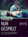 Смотреть Мы просто играли на хдрезка онлайн в HD качестве 720p