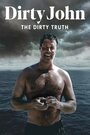 Смотреть Джон, Грязная Истина на хдрезка онлайн в HD качестве 720p