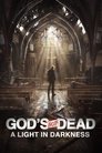 Смотреть Бог не умер: Свет во тьме на хдрезка онлайн в HD качестве 720p