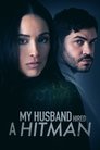 Смотреть Мой муж нанял киллера онлайн в HD качестве 720p