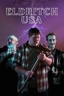Смотреть Элдритч. США на хдрезка онлайн в HD качестве 720p