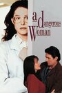 Смотреть Опасная женщина на хдрезка онлайн в HD качестве 720p
