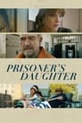 Смотреть Дочь заключенного на хдрезка онлайн в HD качестве 720p