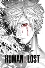 Смотреть Human Lost: Исповедь неполноценного человека на HDrezka онлайн в HD качестве 720p
