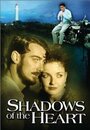 Смотреть Shadows of the Heart на хдрезка онлайн в HD качестве 720p