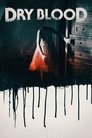 Смотреть Сухая кровь на HDrezka онлайн в HD качестве 720p