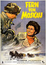 Смотреть Далеко от Москвы на HDrezka онлайн в HD качестве 720p