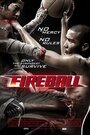 Смотреть Файрбол на хдрезка онлайн в HD качестве 720p