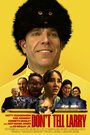 Смотреть Не говорите Ларри на хдрезка онлайн в HD качестве 720p