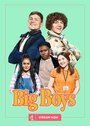 Смотреть Big Boys на HDrezka онлайн в HD качестве 720p