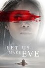 Смотреть Нас заставила Ева на хдрезка онлайн в HD качестве 720p