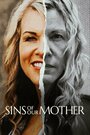 Смотреть Грехи нашей матери на хдрезка онлайн в HD качестве 720p