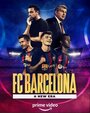 Смотреть ФК Барселона: Новая эра на хдрезка онлайн в HD качестве 720p