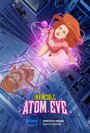 Смотреть Непобедимый: Атомная Ева на хдрезка онлайн в HD качестве 720p