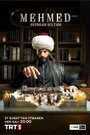 Смотреть Мехмед: Султан Завоеватель онлайн в HD качестве 720p