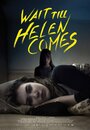 Смотреть В ожидании Хэлен на хдрезка онлайн в HD качестве 720p