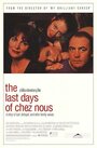 Смотреть Последние дни Chez Nous на хдрезка онлайн в HD качестве 720p