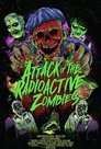 Смотреть Атака радиоактивных зомби на HDrezka онлайн в HD качестве 720p