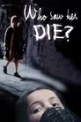 Смотреть Кто видел ее смерть? на хдрезка онлайн в HD качестве 720p