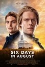 Смотреть Шесть дней в августе на хдрезка онлайн в HD качестве 720p