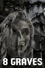 Смотреть 8 могил на HDrezka онлайн в HD качестве 720p