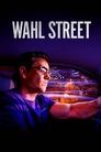 Смотреть Wahl Street на хдрезка онлайн в HD качестве 720p