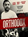 Смотреть Ортодокс на хдрезка онлайн в HD качестве 720p