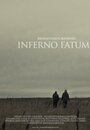 Смотреть Инферно Фатум онлайн в HD качестве 720p