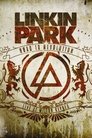 Смотреть Linkin Park: Дорога к революции (живой концерт в Милтон Кейнз) на хдрезка онлайн в HD качестве 720p