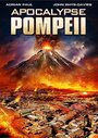 Смотреть Помпеи: Апокалипсис на HDrezka онлайн в HD качестве 720p