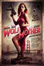 Смотреть Мать-волчица на хдрезка онлайн в HD качестве 720p