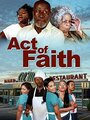 Смотреть Act of Faith на хдрезка онлайн в HD качестве 720p