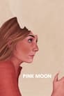 Смотреть Розовая луна на хдрезка онлайн в HD качестве 720p