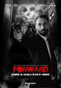 Смотреть Forward на HDrezka онлайн в HD качестве 720p