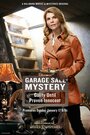 Смотреть Garage Sale Mystery: Guilty Until Proven Innocent на HDrezka онлайн в HD качестве 720p