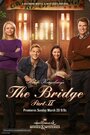 Смотреть Мост 2 на хдрезка онлайн в HD качестве 720p