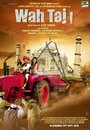 Смотреть Wah Taj онлайн в HD качестве 