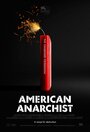 Смотреть Американский анархист на HDrezka онлайн в HD качестве 720p