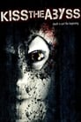 Смотреть Поцеловать бездну на HDrezka онлайн в HD качестве 720p