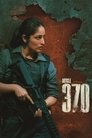 Смотреть Статья 370 на HDrezka онлайн в HD качестве 720p