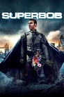 Смотреть СуперБоб на хдрезка онлайн в HD качестве 720p