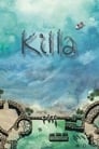 Смотреть Килла на HDrezka онлайн в HD качестве 720p