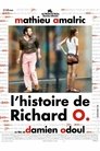 Смотреть История Ришара О онлайн в HD качестве 