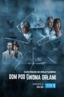 Смотреть Дом под двумя орлами на HDrezka онлайн в HD качестве 720p